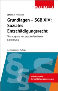 Enlarge image Cover: Grundlagen SGB XIV - Soziales Entschädigungsrecht - Walhalla