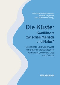 Bild vergrößern Bild: Die Küste: Konfliktort zwischen Mensch und Natur? - Waxmann