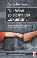 Cover: Der Wind spielt mit der Lokust&uuml;r ... - Frieling & Huffmann