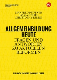 Enlarge image Cover: Allgemeinbildung heute - KLV - eine Marke der Westermann Schweiz AG