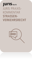 Cover: juris PraxisKommentar Stra&szlig;enverkehrsrecht - Juris