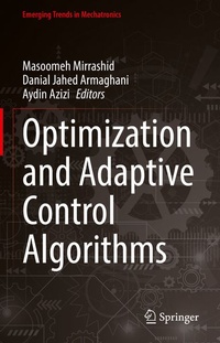 Enlarge image Cover: Optimization and Adaptive Control Algorithms - Springer