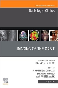 Enlarge image Cover: Imaging of the Orbit, An Issue of Radiologic Clinics of North America: Volume 64-4 - Churchill Livingstone