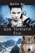 Cover: G&ouml;k T&uuml;rklerin Elizi - Belin Ay