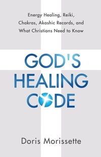 Enlarge image Cover: God's Healing Code - Doris Morissette