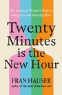 Cover: Twenty Minutes is the New Hour - Hodder & Stoughton