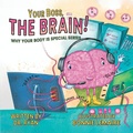 Cover: Your Boss, the Brain! - Halo Publishing International