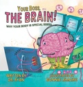 Cover: Your Boss, the Brain! - Halo Publishing International