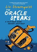 Cover: The Oracle Speaks - Seven Stories Press,U.S.