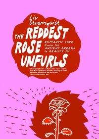 Enlarge image Cover: The Reddest Rose Unfurls - Seven Stories Press,U.S.