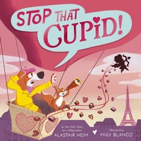 Enlarge image Cover: Stop That Cupid! - Tiger Tales.