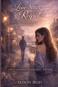 Cover: Love After Regret - Alison Reid
