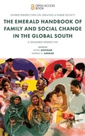 Cover: The Emerald Handbook of Family and Social Change in the Global South - Emerald Publishing Limited