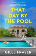 Cover: That Day by the Pool - Troubador Publishing