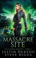 Cover: Massacre Site - Stevehiggsbooks