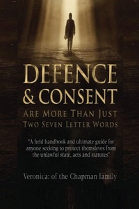 Enlarge image Cover: Defence and Consent - Authorssolution.co.uk