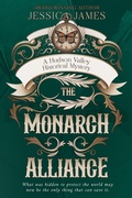 Cover: The Monarch Alliance - Patriot Press
