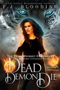 Cover: Dead Demon Die (Paige Whiskey Chronicles, #7) - Whistling Book Press, LLC