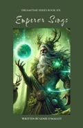 Cover: Emperor Sings (Dreamtime, #6) - Genie O'Malley
