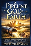 Cover: A Pipeline for God in the Earth - Jazzy Kitty Publications