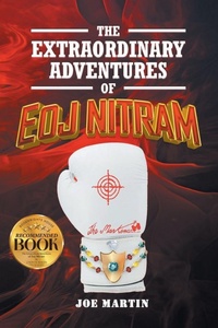 Enlarge image Cover: The Extraordinary Adventures of Eoj Nitram - Bookwrights House