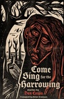 Cover: Come Sing for the Harrowing - Clash Books