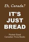 Cover: It's Just Bread - Little Goodbyes Press