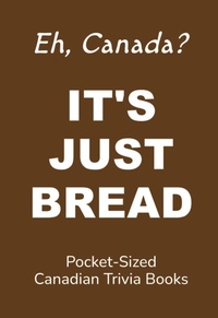 Enlarge image Cover: It's Just Bread - Little Goodbyes Press