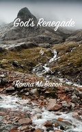 Cover: God's Renegade - Ronna Bacon