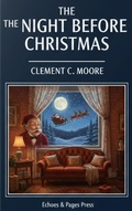 Cover: The Night Before Christmas - Echoes & Pages Press