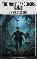 Cover: The Most Dangerous Game - Echoes & Pages Press