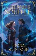 Cover: Le Dernier Souffle - L'Int&eacute;grale - Bragelonne