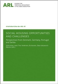 Cover: Social Housing Opportunities and Challenges - Perspectives from Denmark, Germany, Portugal and Serbia - ARL - Akademie f&uuml;r Raumentwicklung in der Leibniz-Gemeinschaft