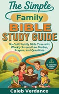 Cover: The Simple Family Bible Study Guide - EverPraise Media