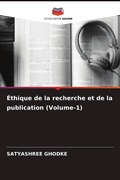 Cover: Ethique de la recherche et de la publication (Volume-1) - Editions Notre Savoir