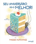 Cover: Seu anivers&aacute;rio foi o melhor - Global Editora