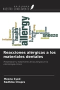 Cover: Reacciones al&eacute;rgicas a los materiales dentales - Ediciones Nuestro Conocimiento