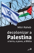 Cover: Decolonizar a Palestina - Paulus Editora