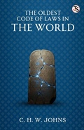 Cover: The Oldest Code Of Laws In The World - True Sign Publishing House Private Limited