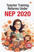 Cover: Teacher Training Reforms Under NEP 2020 - Diamond Pocket Books Pvt Ltd