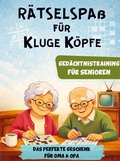 Cover: R&auml;tselspa&szlig; f&uuml;r kluge K&ouml;pfe - Ged&auml;chtnistraining f&uuml;r Senioren - Horizon Books