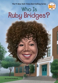 Enlarge image Cover: Who Is Ruby Bridges? - Penguin Young Readers Group