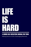 Cover: Life Is Hard - Mindful Pathways Co.