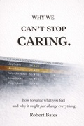Cover: Why We Can't Stop Caring. - The Greater Intent