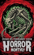 Cover: Horror Monthly #53 February 2025 (Horror Bulletin Monthly Issues, #53) - Brian Schell