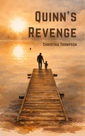 Cover: Quinn's Revenge (In the Name of Family, #6) - Christina Thompson