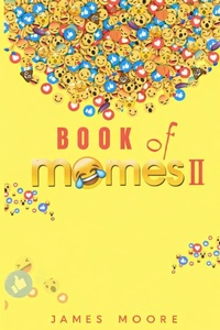 Enlarge image Cover: Book Of Memes II - MooreSuccess Publishing