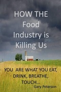 Cover: How the Food Industry is Killing Us large print - RyeCal Publishers