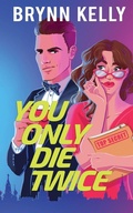 Cover: You Only Die Twice - Brynn Kelly