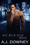 Cover: His Wild Blue Rose (Indigo Knights, #4) - Second Circle Press
